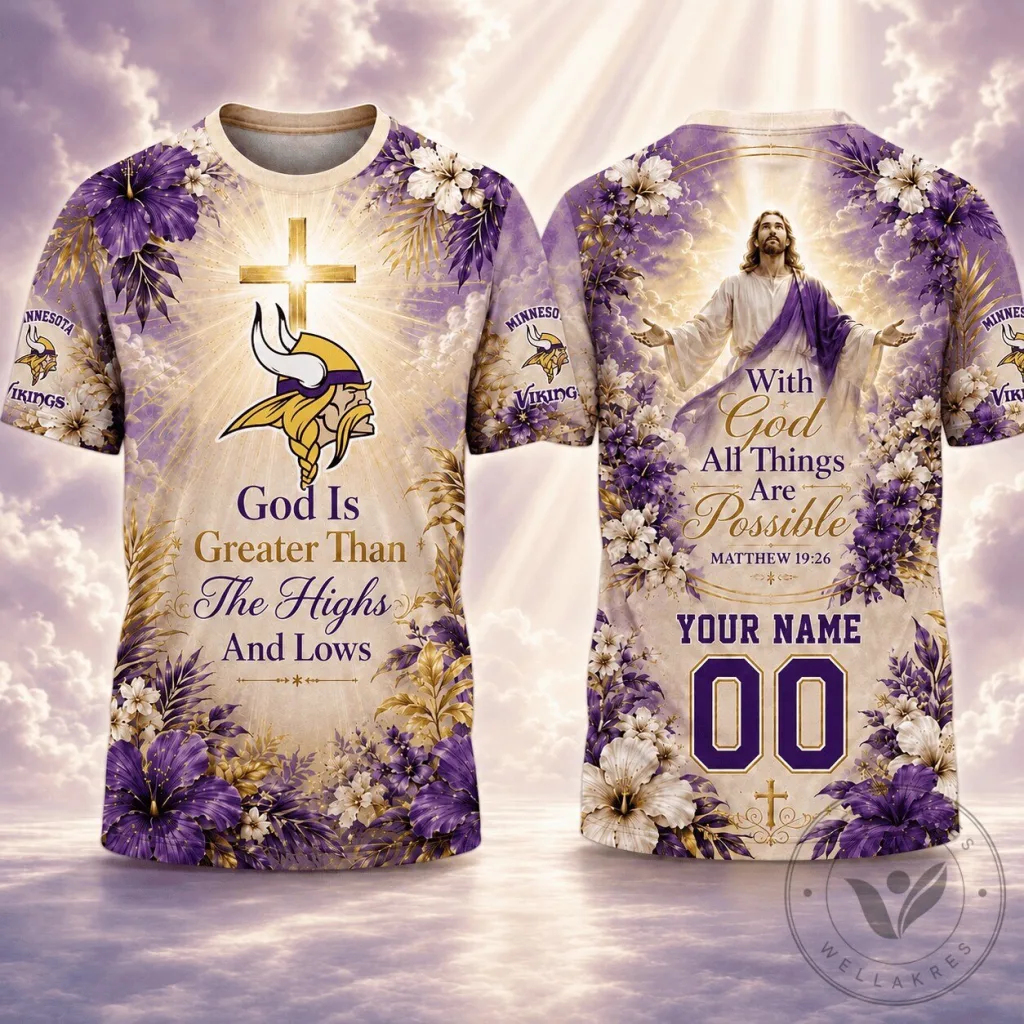 Minnesota Vikings Football Team God Is Greater Than The Highs And Lows T-Shirt 14 Minnesota Vikings Football Team God Is Greater Than The Highs And Lows T-Shirt