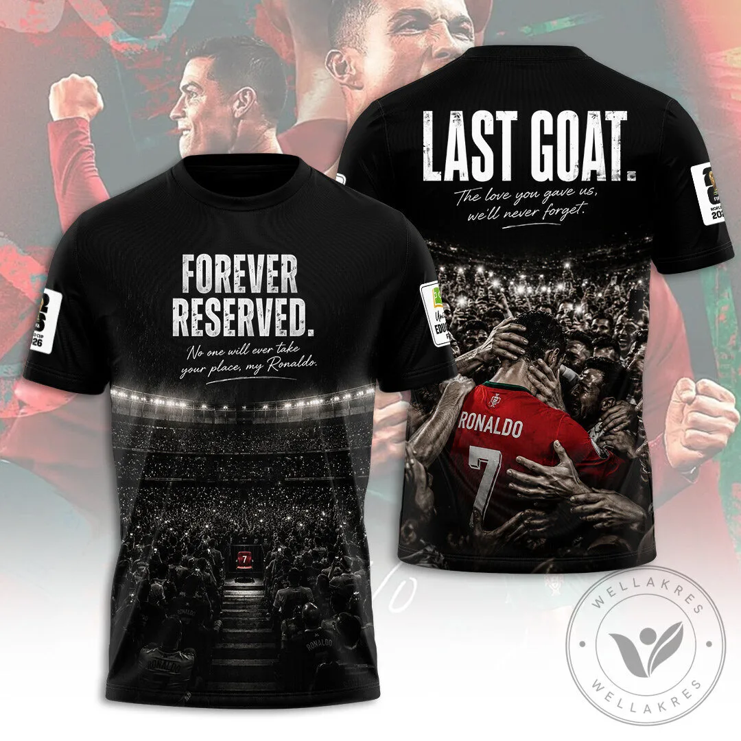 Cristiano Ronaldo Forever Reserved Last GOAT Football Fan T-Shirt