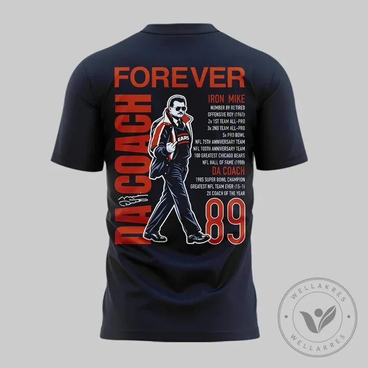 Mike Ditka Chicago Bears Football Legend Da Coach Iron Mike T-Shirt 11 Mike Ditka Chicago Bears Football Legend Da Coach Iron Mike T-Shirt